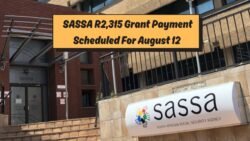 SASSA R2,315 Grant Payment Set For August 12, Check Your Date Now